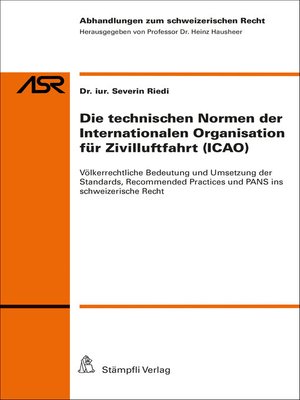 cover image of Die technischen Normen der Internationalen Organisation für Zivilluftfahrt (ICAO)